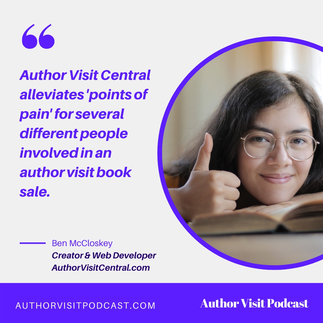 "Author Visit Central alleviates 'points of pain' for several different people involved in author visit book sales." -Ben McCloskey